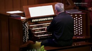 Postlude: Allegro Maestoso - Felix Mendelssohn; FUMC Houston, 6/18/2023