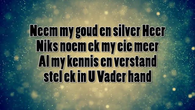 Neem my lewe laat dit Heer смотреть онлайн