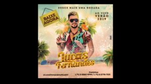 Lucas Fernandes ao vivo cd de verão2019 pra bater nas playlists e nos paredões / solta o ponto Tui