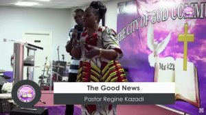 Une Bonne Nouvelle | Pasteur Regine Kazadi