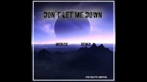 The Chainsmokers - Don't Let Me Down (MCNick Remix) (feat. Violetta Timofeeva) Виолетта Тимофеева