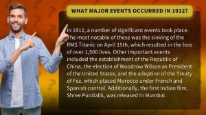 What major events occurred in 1912?