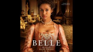 Belle - Rachel Portman - You Would Me By Wife