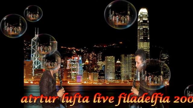 Artur Lufta Live Filadelfia 2008 смотреть онлайн