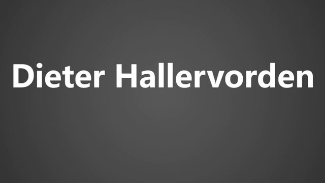 How To Pronounce Dieter Hallervorden смотреть онлайн