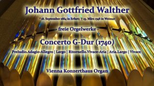 Johann Gottfried Walther: Concerto G-Dur (1740)