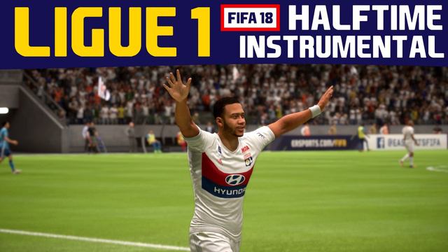 [FIFA18] Halftime Instrumental: LIGUE 1 смотреть онлайн