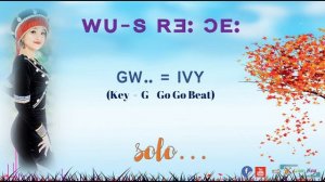 Lisu Song Lyrics  -  WU S R3 CHE  ( GW-. IVY )