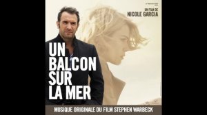 Stephen Warbeck - Un balcon sur la mer (Générique fin) (musique du film "Un Balcon sur la Mer")