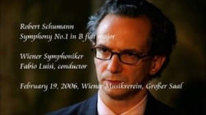 Schumann: Symphony No.1 in B flat major - Luisi / Wiener Symphoniker