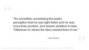 Alan Hansen Quotes