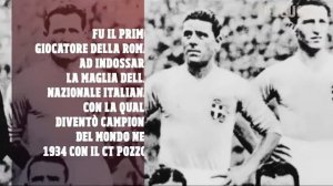 26 marzo 1904, nasceva Attilio Ferraris IV, il primo capitano della storia della Roma