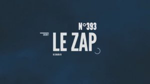 Le Zap de Cokaïn.fr n°393