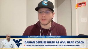 Between The Eers: WVU Hires Darian DeVries