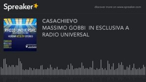 MASSIMO GOBBI  IN ESCLUSIVA A RADIO UNIVERSAL