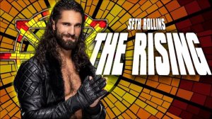 Seth Rollins - The Rising (Entrance Theme)30 minutes