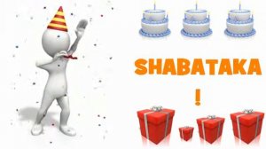 ¡FELIZ CUMPLEAÑOS SHABATAKA!