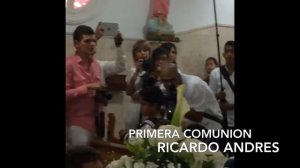 PRIMERA COMUNION DE RICARDO ANDRÉS ÁVILA OSORIO - 2014