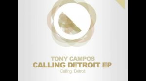 COMR1O4 Tony Campos - Calling (Original Mix)