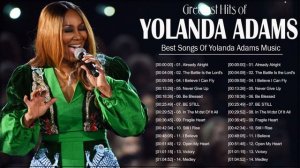 Best Gospel Songs Of Yolanda Adams Playlist |Most Popular Yolanda Adams Gospel Music Collection 202