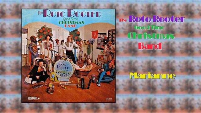 The Roto Rooter Good Time Christmas Band - Marianne смотреть онлайн