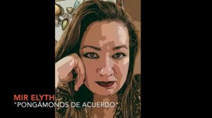 Cover PONGÁMONOS DE ACUERDO Mir Elyth Elizabeth Aguilar | Julión Álvarez