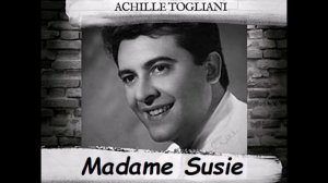 Achille Togliani "Madame Susie"