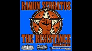 THE RESISTANCE - RAMON SERRATOS (original hi nrg mix)