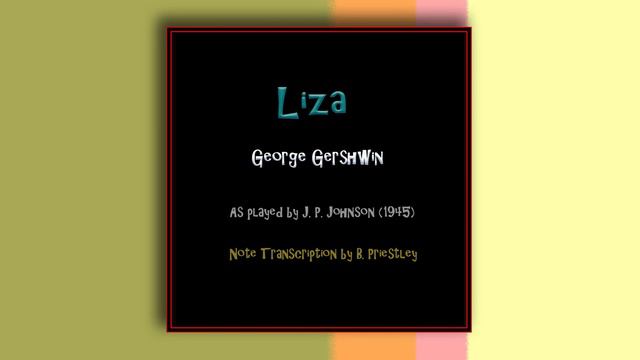 LIZA - George Gershwin - J. P. Johnson - Jazz - Midi - Piano смотреть онлайн