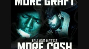 MORE GRAFT MORE CASH TRACK 3 RENEGADE(G-MIX)-TALI AND MATIS