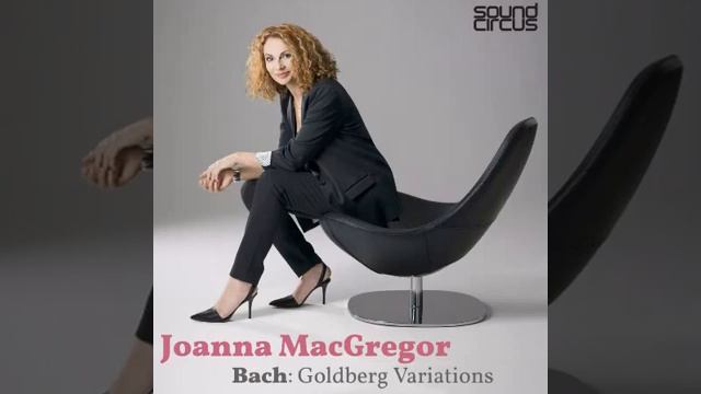 Joanna MacGregor: Goldberg Variations BWV 988 Variation 20 смотреть онлайн