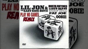 Lil Jon & The East Side Boyz, Busta Rhymes, Lloyd Banks, Snoop Dogg, Fat Joe & Oobie   Play No Game