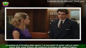 Il Paradiso delle signore 7,  mercoledì 19/4: Ludovica consola Marcello