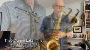 Theo Wanne Lakshmi 8 & Lupifaro Platinum Tenor