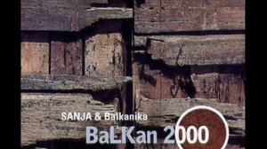 Sanja Ilic & Balkanika - Balkan 2000 - Tashana