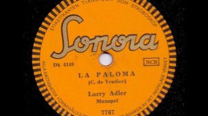 LARRY ADLER MUNSPEL - LA PALOMA