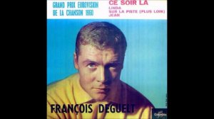 1960 François Deguelt - Ce Soir-Là