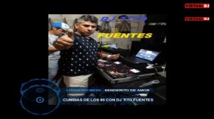 cumbias de los 80 con dj tito fuentes 1