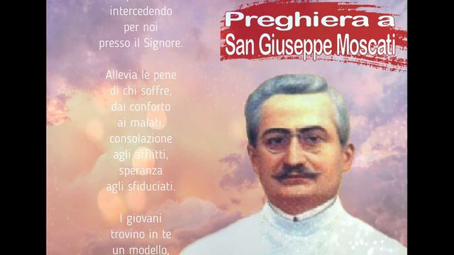 PREGHIERA A SAN GIUSEPPE MOSCATI смотреть онлайн