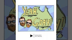 Yeah, G'Day! Episode 90: Johnny Gilbert