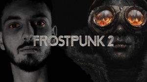 #3 КОЛОНИИ И ПАРТИИ | Frostpunk 2 | Прохождение