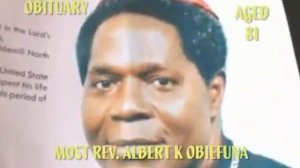 Funeral Arrangement For Late Archbishop Emeritus of Onitsha, Most Rev Dr  Albert K  Obiefuna