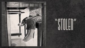 Anthony Green - "Stolen"