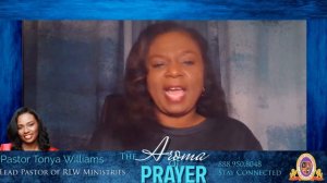 Aroma of Prayer~ Pastor Tonya Williams,  The Hand of God in Your Life