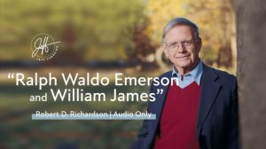 Robert D. Richardson - "Emerson & William James" | Spiritual Illuminations with Jeff Carreira