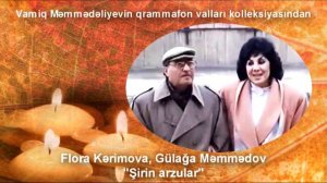 Flora Kərimova, Gülağa Məmmədov - Şirin arzular (Əhsən Dadaşovun ansamblı)