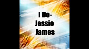 I Do - Jessie James Decker (Single)