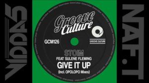 STOIM Feat SULENE FLEMING  give it up (opolopo remix)