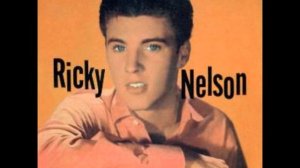 Ricky Nelson I'm Feelin' Sorry