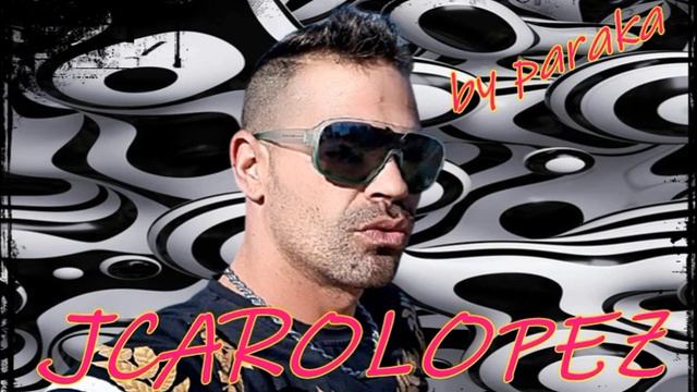 JCAROLOPEZ  JUANELE 2BLEJ - SOMOS DE BARRIO.  BŸ PÂRÂKÂ  